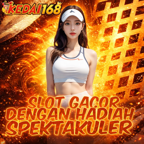 KEDAI168 | Situs Resmi Terakreditasi A Paling Populer Gampang Menang Agen Terpercaya